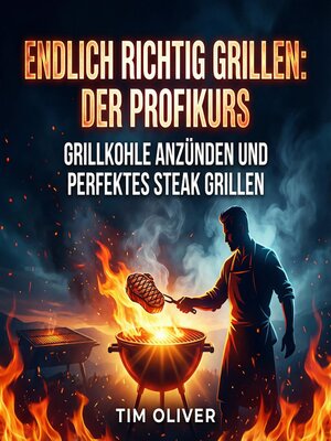 cover image of Endlich richtig grillen